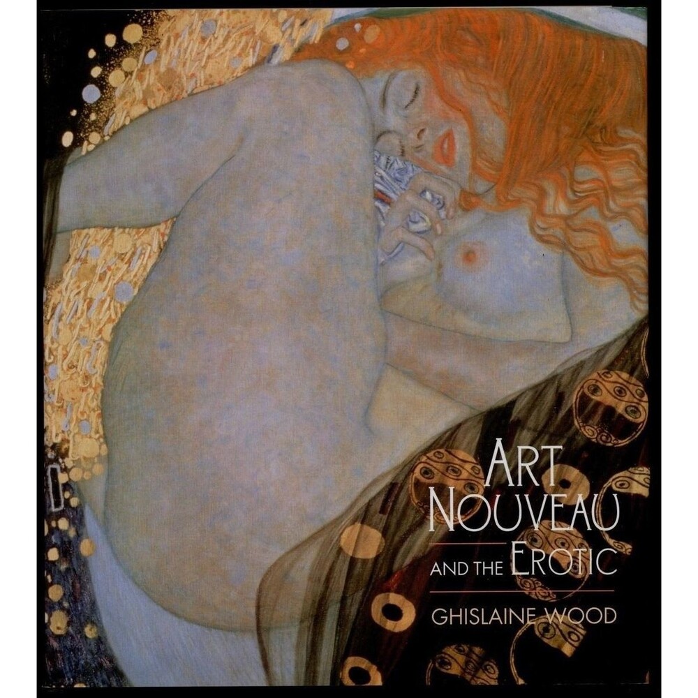 Art Nouveau and the Erotic